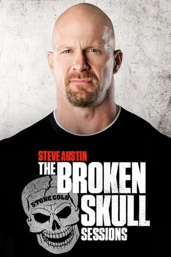 Steve Austin's Broken Skull Sessions TV series poster - Rated 8/10