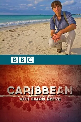 Caribbean with Simon Reeve TV series poster - Rated 9/10