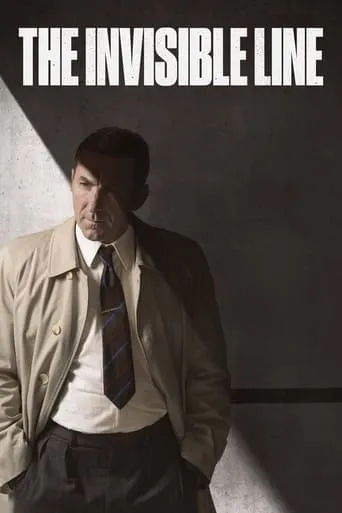 The Invisible Line TV series poster - Rated 6.6/10