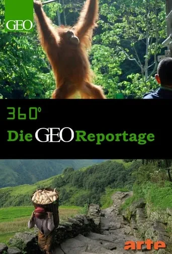360° - Die GEO Reportage TV series poster - Rated 7.6/10