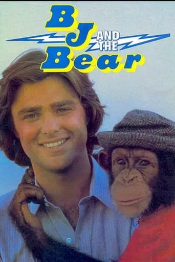 B. J. and the Bear TV series poster - Rated 5.5/10