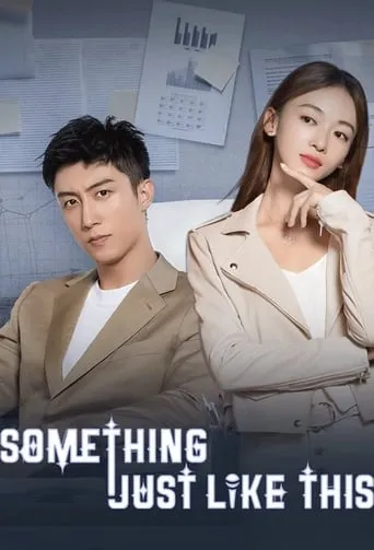 Something Just Like This TV series poster - Rated 8/10