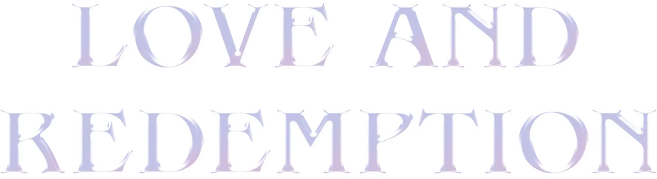Love and Redemption