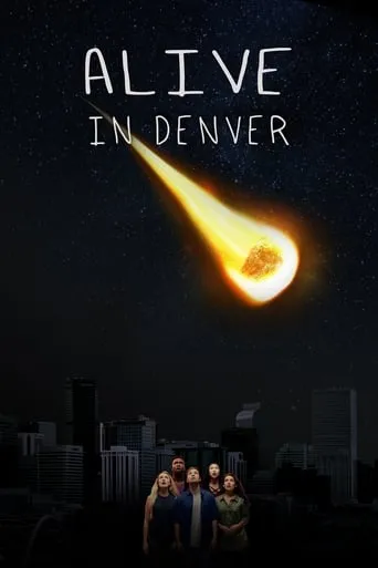 Alive in Denver TV series poster - Rated 6/10