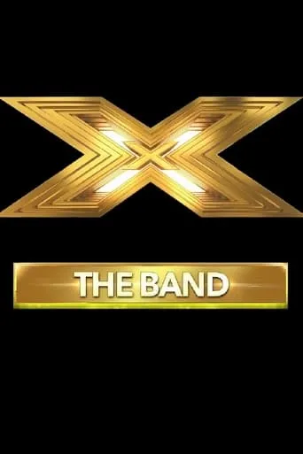 The X Factor The Band TV series poster - Rated 10/10