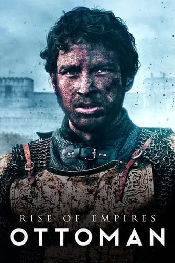 Rise of Empires: Ottoman TV series poster - Rated 7.471/10