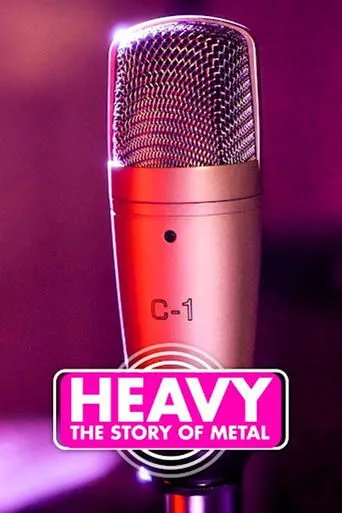 Heavy: The Story of Metal TV series poster - Rated 7/10