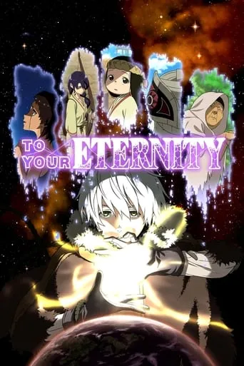 To Your Eternity TV series poster - Rated 8.2/10