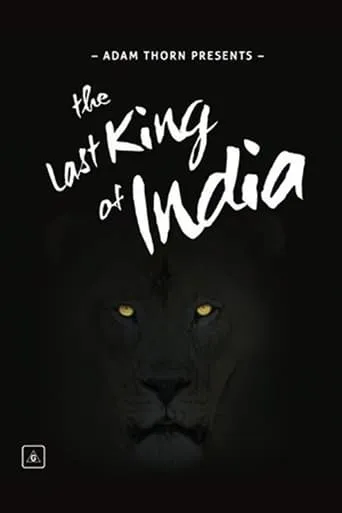 Adam Thorn Presents: The Last King of India TV series poster - Rated 6/10