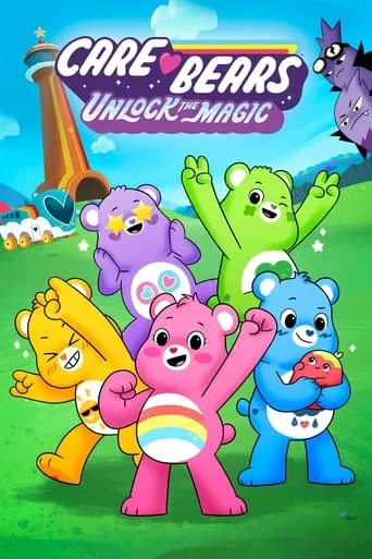 Care Bears: Unlock the Magic TV series poster - Rated 7/10