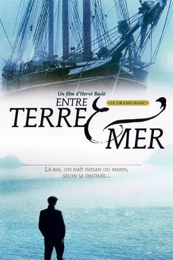 Entre terre et mer TV series poster - Rated 5/10