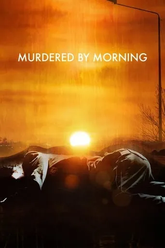 Murdered by Morning TV series poster - Rated 7.8/10