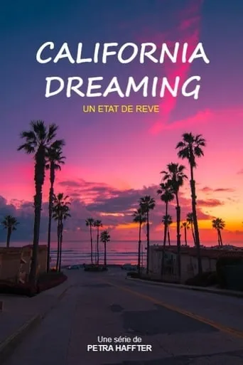 California Dreaming – Der Zukunft einen Schritt voraus TV series poster - Rated 8/10