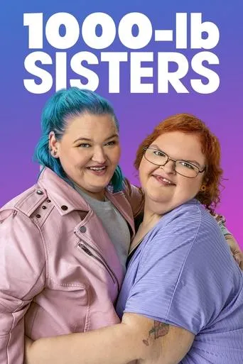 1000-lb Sisters TV series poster - Rated 6.8/10