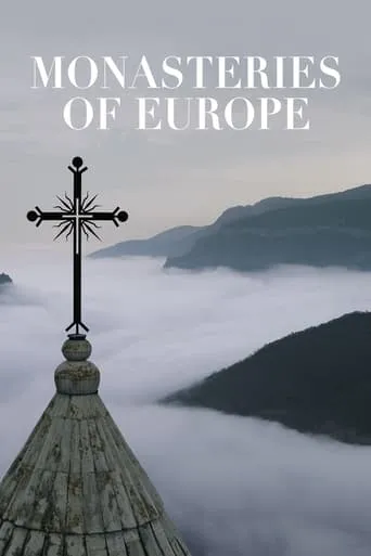 Monasteries of Europe TV series poster - Rated 6/10