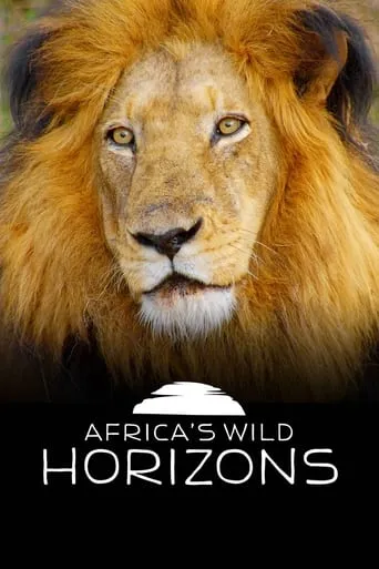 Africa's Wild Horizons TV series poster - Rated 7/10