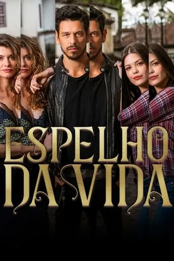 Espelho da Vida TV series poster - Rated 7.2/10