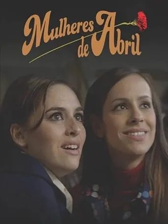 Mulheres de Abril TV series poster - Rated 7/10
