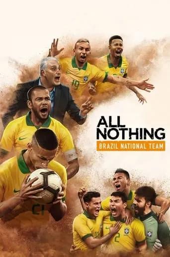 All or Nothing: Brazil National Team TV series poster - Rated 7.1/10
