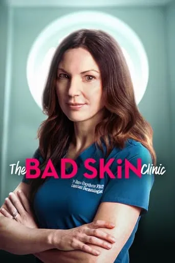 The Bad Skin Clinic TV series poster - Rated 9/10