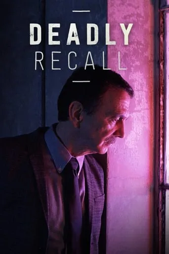 Deadly Recall TV series poster - Rated 8.7/10