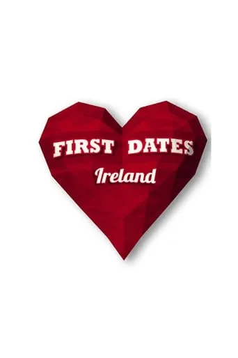 First Dates Ireland TV series poster - Rated 6.7/10