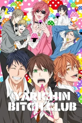Yarichin Bitch Club TV series poster - Rated 7.4/10