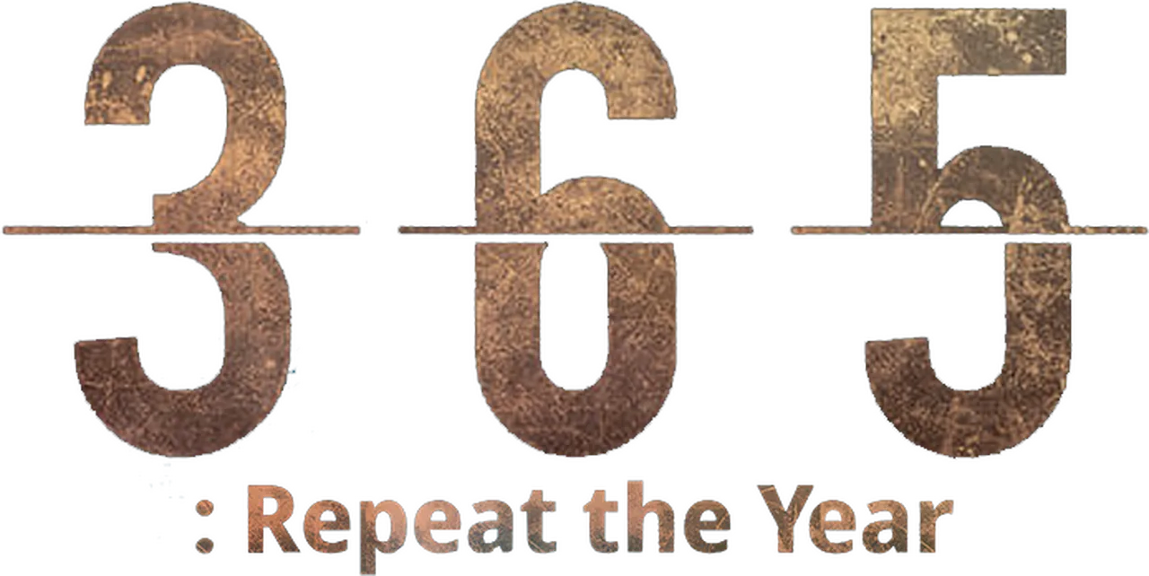 365: Repeat the Year