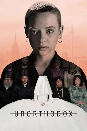 Unorthodox TV series poster - Rated 7.802/10