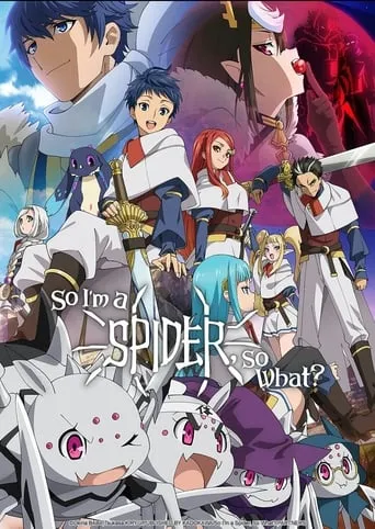 So I'm a Spider, So What? TV series poster - Rated 7.886/10