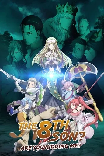 The 8th Son? Are You Kidding Me? TV series poster - Rated 7.7/10
