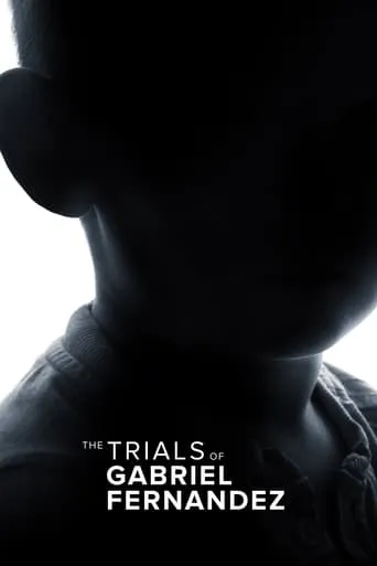 The Trials of Gabriel Fernandez TV series poster - Rated 7.415/10