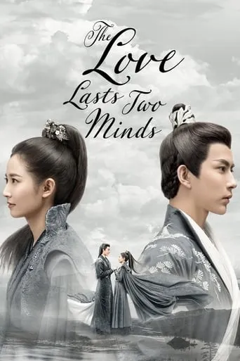 The Love Lasts Two Minds TV series poster - Rated 6.7/10
