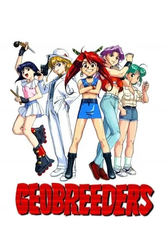 Geobreeders TV series poster - Rated 6/10