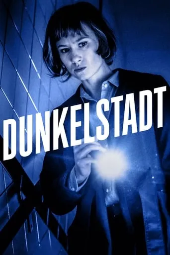 Dunkelstadt TV series poster - Rated 5.8/10
