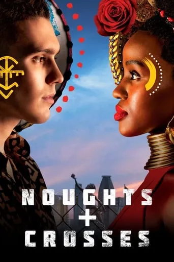 Noughts + Crosses TV series poster - Rated 6.1/10